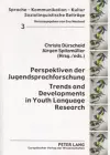 Perspektiven Der Jugendsprachforschung / Trends and Developments in Youth Language Research cover