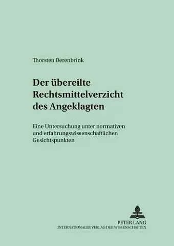 Der Uebereilte Rechtsmittelverzicht Des Angeklagten cover