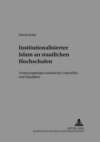 Institutionalisierter Islam an Staatlichen Hochschulen cover