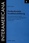 Postkoloniale Traditionsbildung cover