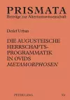 Die augusteische Herrschaftsprogrammatik in Ovids Metamorphosen cover