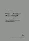 Utopie - Literarische Matrix Der Luege? cover