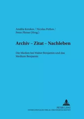 Archiv - Zitat - Nachleben cover