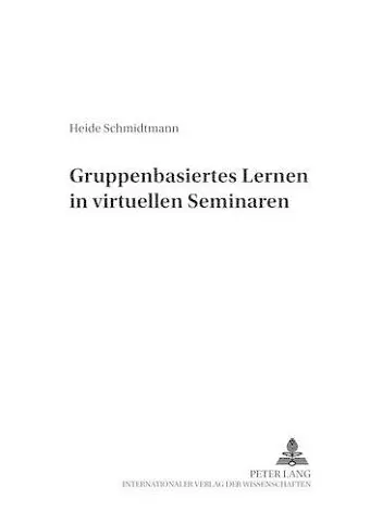 Gruppenbasiertes Lernen in Virtuellen Seminaren cover