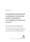 Gesundheitsverhalten Bei Vererbbarem Darmkrebs Hnpcc (Hereditary Non-Polyposis Colorectal Cancer) cover