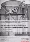 Der Historische Buchbestand Der Universitaetssternwarte Wien cover