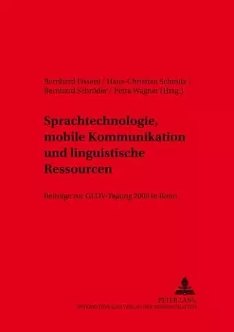 Sprachtechnologie, Mobile Kommunikation Und Linguistische Ressourcen cover