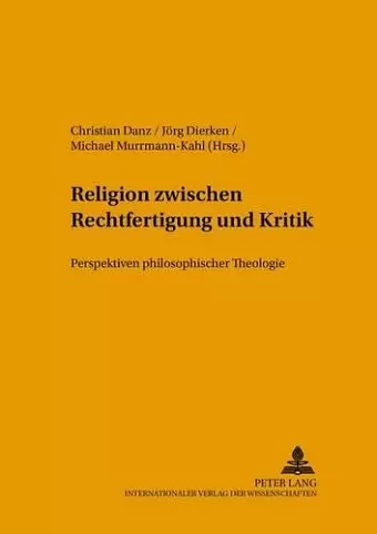 Religion Zwischen Rechtfertigung Und Kritik cover