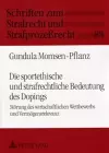 Die Sportethische Und Strafrechtliche Bedeutung Des Dopings cover