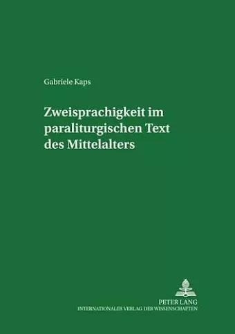 Zweisprachigkeit Im Paraliturgischen Text Des Mittelalters cover