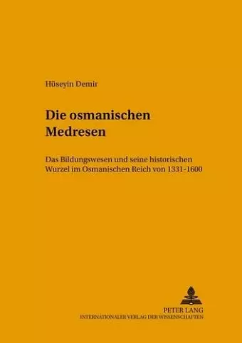 Die Osmanischen Medresen cover