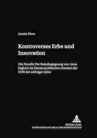 Kontroverses Erbe Und Innovation cover