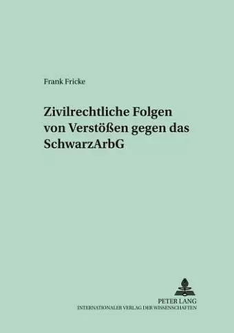 Zivilrechtliche Folgen Von Verstoeßen Gegen Das Schwarzarbg cover