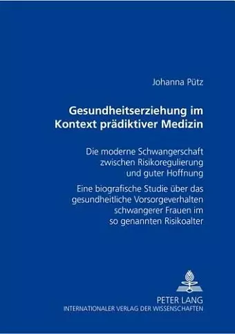 Gesundheitserziehung Im Kontext Praediktiver Medizin cover