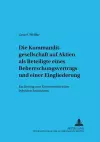 Die Kommanditgesellschaft Auf Aktien ALS Beteiligte Eines Beherrschungsvertrags Und Einer Eingliederung cover