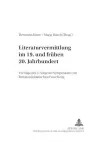 Literaturvermittlung Im 19. Und Fruehen 20. Jahrhundert cover