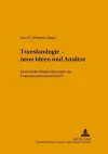 Translatologie - Neue Ideen Und Ansaetze cover