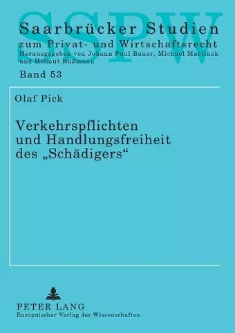 Verkehrspflichten und Handlungsfreiheit des Schaedigers cover