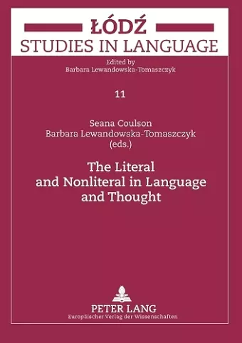 The Literal and Nonliteral in Language and Thought cover