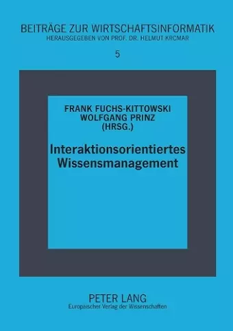 Interaktionsorientiertes Wissensmanagement cover