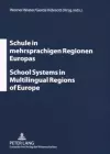 Schule in Mehrsprachigen Regionen Europas- School Systems in Multilingual Regions of Europe cover