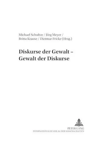 Diskurse Der Gewalt - Gewalt Der Diskurse cover