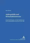 Außenpolitik Und Wirtschaftsinteresse cover