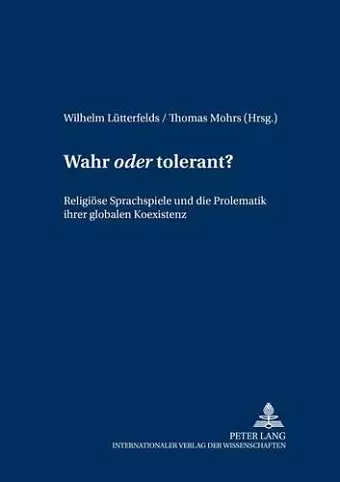 Wahr «Oder» Tolerant? cover