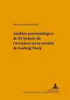 Análisis Paremiológico de «El Quijote» de Cervantes En La Versión de Ludwig Tieck cover