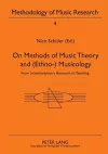 On Methods of Music Theory and (Ethno-) Musicology cover