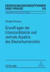 Grundfragen der Literaturdidaktik und zentrale Aspekte des Deutschunterrichts cover