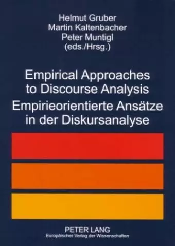 Empirical Approaches to Discourse Analysis Empirieorientierte Ansaetze in Der Diskursanalyse cover