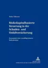 Risikokapitalbasierte Steuerung in Der Schaden- Und Unfallversicherung cover