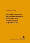 Stoffe Und Motive Der Polnischen Geschichte in Der Deutschen Erzaehlprosa Des 19. Jahrhunderts cover