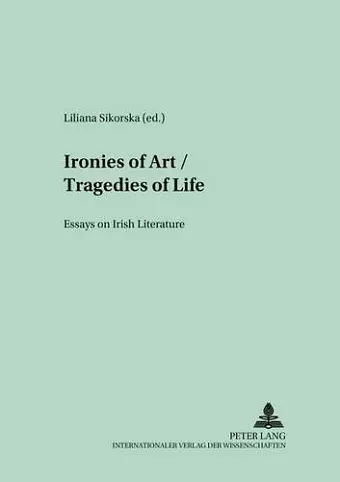 Ironies of Art/Tragedies of Life cover