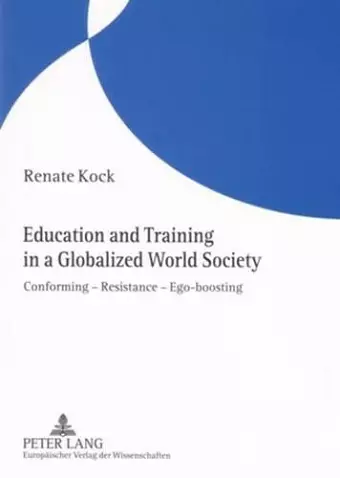 Education and Training in a Globalized World Society cover