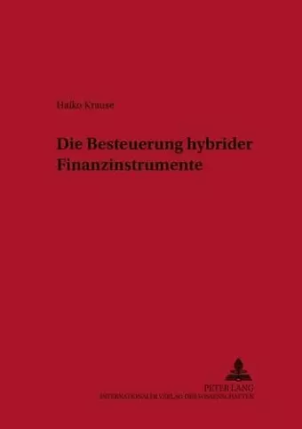 Die Besteuerung Hybrider Finanzinstrumente cover