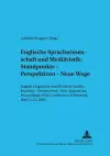 Englische Sprachwissenschaft Und Mediaevistik: Standpunkte - Perspektiven - Neue Wege cover