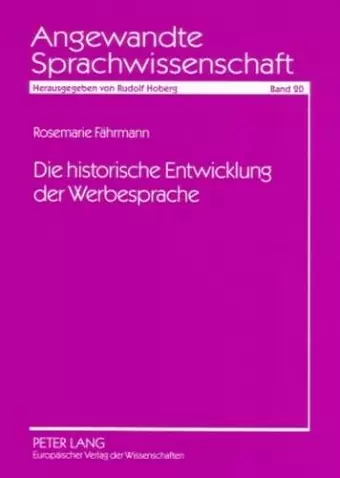 Die Historische Entwicklung Der Werbesprache cover