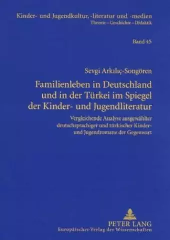 Familienleben in Deutschland Und in Der Tuerkei Im Spiegel Der Kinder- Und Jugendliteratur cover