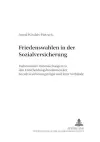 Friedenswahlen in Der Sozialversicherung cover