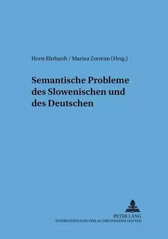 Semantische Probleme Des Slowenischen Und Des Deutschen cover