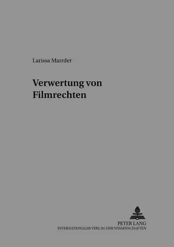 Verwertung Von Filmrechten in Der Insolvenz cover