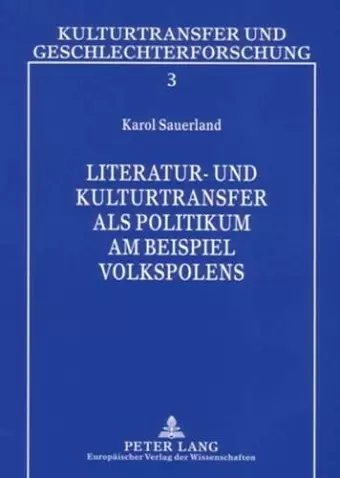 Literatur- Und Kulturtransfer ALS Politikum Am Beispiel Volkspolens cover