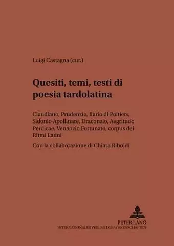 Quesiti, temi, testi di poesia tardolatina cover