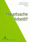 Hauptsache Arbeit!? cover