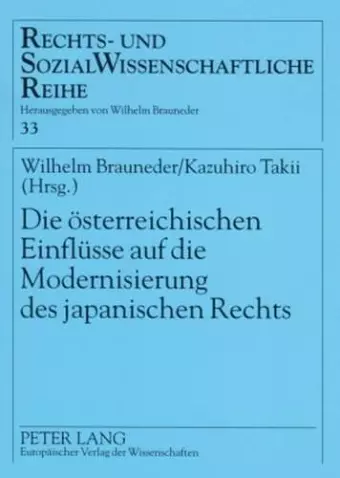 Die Oesterreichischen Einfluesse Auf Die Modernisierung Des Japanischen Rechts cover