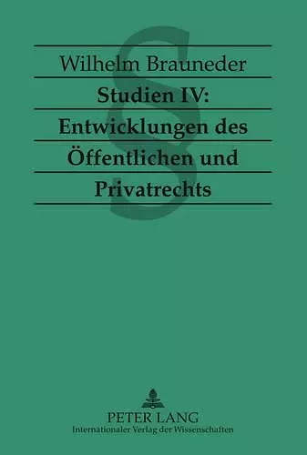 Studien IV: Entwicklungen Des Oeffentlichen Und Privatrechts cover