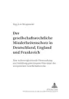 Der Gesellschaftsrechtliche Minderheitenschutz in Deutschland, England Und Frankreich cover