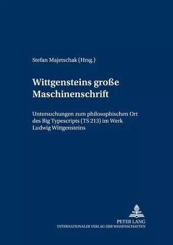 Wittgensteins ‘große Maschinenschrift’ cover